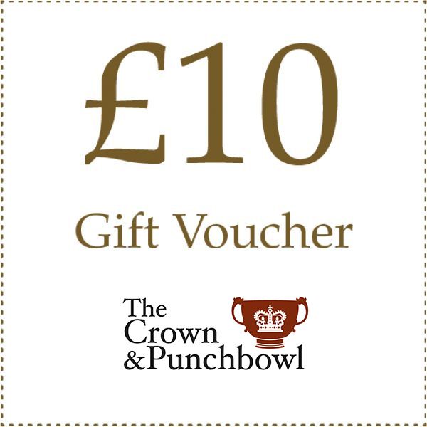 £10 Gift Voucher - The Crown & Punchbowl