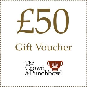 £50 Gift Voucher - The Crown & Punchbowl
