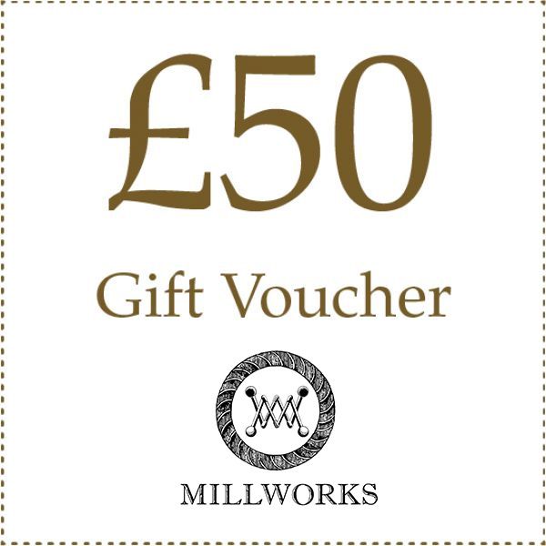 £50 Gift Voucher - Millworks